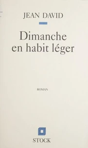 Dimanche en habit léger