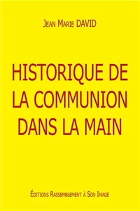 Historique de la communion dans la main