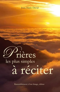 Prières les plus simples à réciter