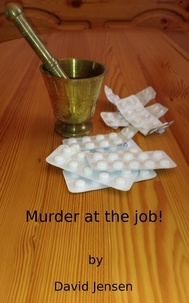  David Jensen - Murder At The Job!.