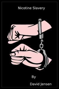 Nicotine Slavery