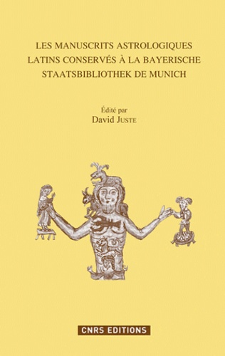 David Juste - Catalogus Codicum Astrologorum Latinorum - Tome 1, Les manuscrits astrologiques conservés à la Bayerische Staatsbibliothek de Munich.