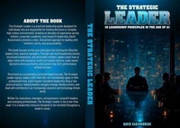 The Strategic Leader: 10 Leadership Principles in the age of AI