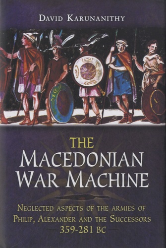 David Karunanithy - The Macedonian War Machine.