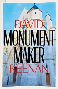 David Keenan - Monument Maker.