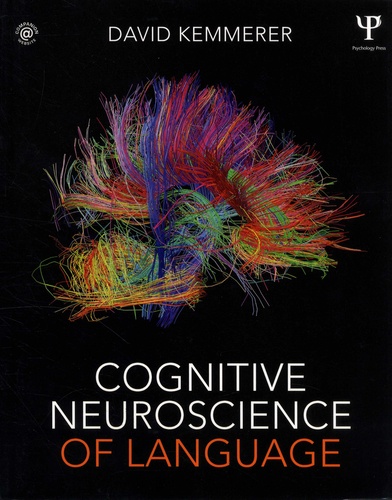 Cognitive Neuroscience of Language