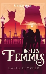  David Kempher - Otter Rock Book 2: Les Femmes - Otter Rock, #2.