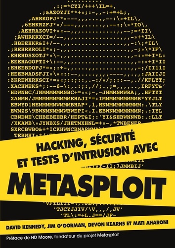 Hacking. Sécurité et tests d'intrusion avec metasploit
