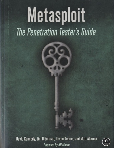 Metasploit. The Penetration Tester's Guide