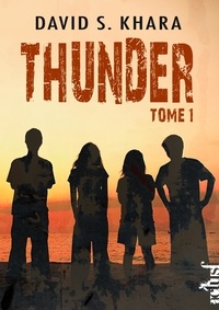 David Khara - Thunder Tome 1 : .