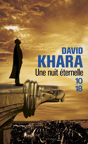 David Khara - Une nuit éternelle.