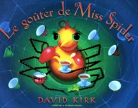 Le goûter de Miss Spider
