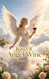 Kiss Of Angel Wine