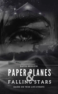 Paper Planes &amp; Falling Stars