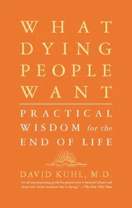 What Dying People Want