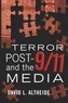 David l. Altheide - Terror Post 9/11 and the Media.