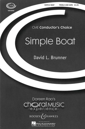 David l. Brunner - Choral Music Experience  : Simple Boat - children's choir, mixed choir (SATB) and piano. Partition de chœur..