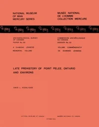 Late Prehistory of Point Pelee, Ontario and Environs