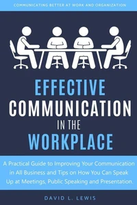 Effective Communication in the Workplace