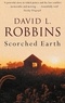 David L. Robbins - Scorched Earth.