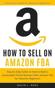  David L. Ross - How to Sell on Amazon Fba.