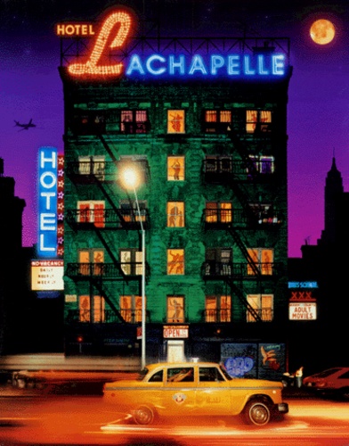 David La Chapelle - Hotel Lachapelle.