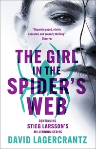David Lagercrantz - The Girl in the Spider's Web.