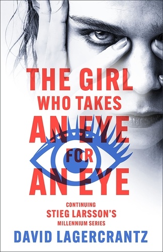 The Girl Who Takes an Eye for an Eye. A Dragon Tattoo story