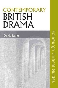 David Lane - Contemporary British Drama.