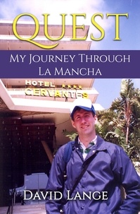  David Lange - Quest: My Journey Through La Mancha.