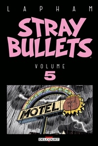 David Lapham - Stray Bullets T05.