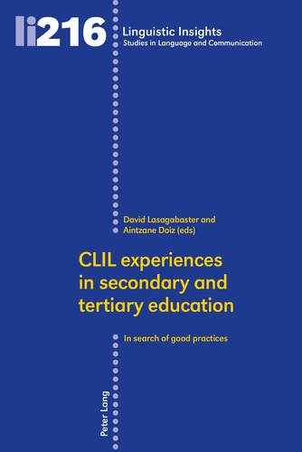 David Lasagabaster et Aintzane Doiz - CLIL experiences in secondary and tertiary education - In search of good practices.