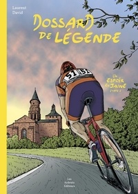 David Laurent - Dossard de legende - Un Espoir en Jaune étape 2.