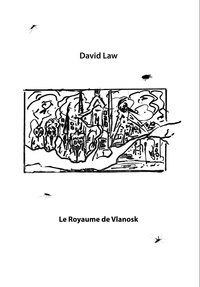 David Law - Le Royaume de Vlanosk.