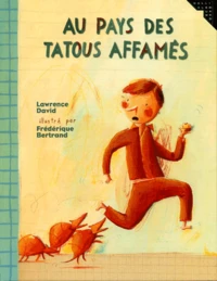 Au pays des tatous affamés