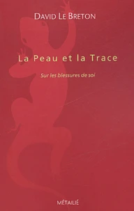 La peau et la trace