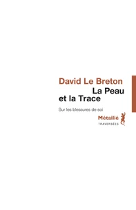La peau et la trace