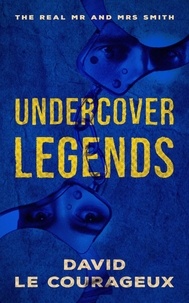  David Le Courageux - Undercover Legends - Undercover Legends, #1.
