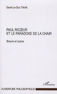 Paul ricoeur et le paradoxe de la chair