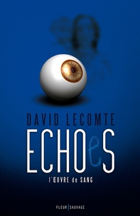 David Lecomte - Echoes.