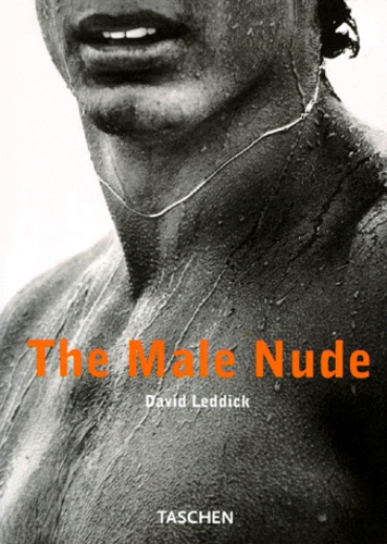 David Leddick - The male nude.