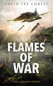  David Lee Corley - Flames of War - The Airmen Series, #16.