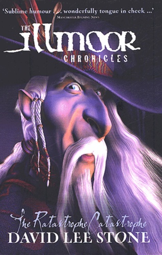 The Illmor Chronicles Tome 1 The Ratastrophe Catastrophe