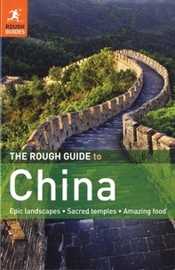 David Leffman et Jeremy Atiyah - The Rough Guide to China.