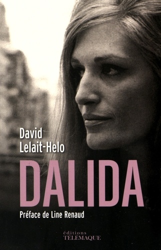 David Lelait-Helo - Dalida.