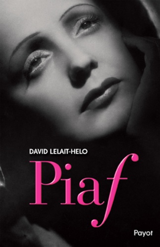 David Lelait - Piaf.