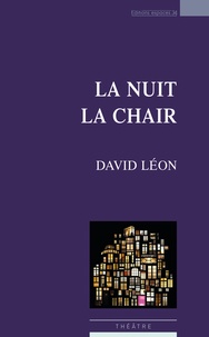 David Léon - La nuit la chair.