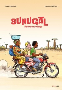 David Lessault et Damien Geffroy - Sunugal - Retour au village.