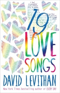 David Levithan - 19 Love Songs.