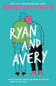David Levithan - Ryan and Avery.